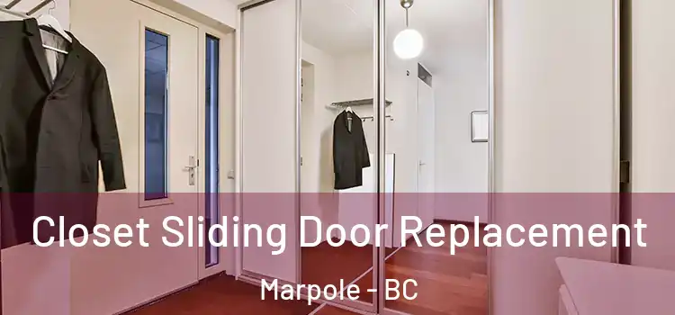 Closet Sliding Door Replacement Marpole - BC