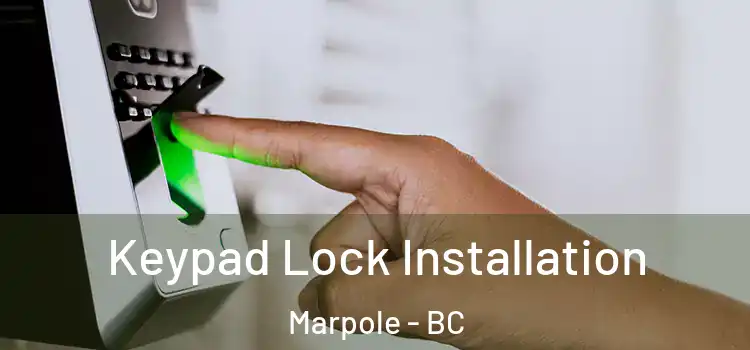 Keypad Lock Installation Marpole - BC
