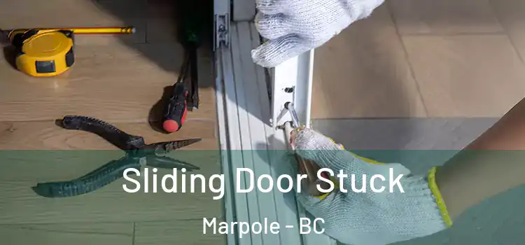 Sliding Door Stuck Marpole - BC